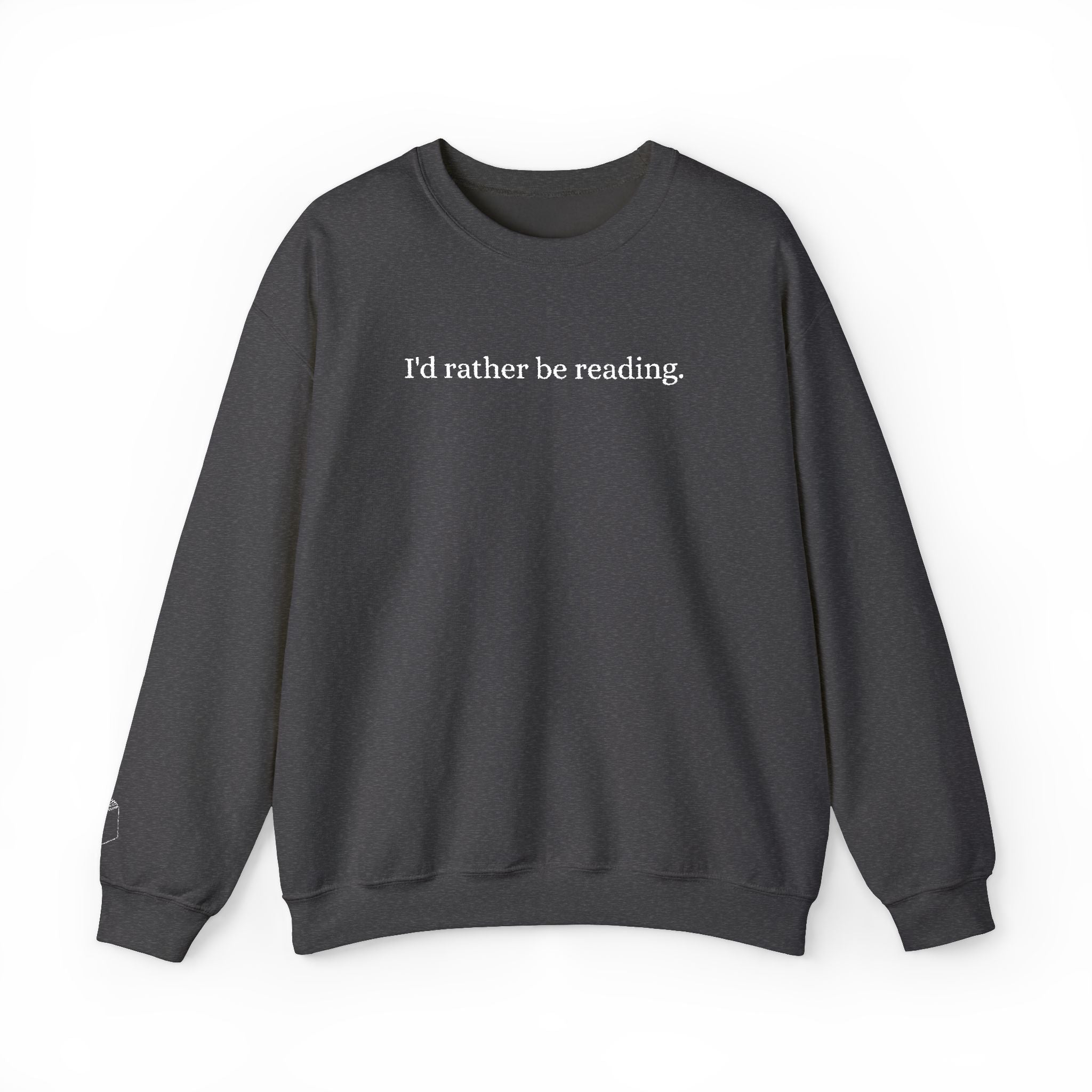 Embroidered "I'd Rather Be Reading" Crewneck