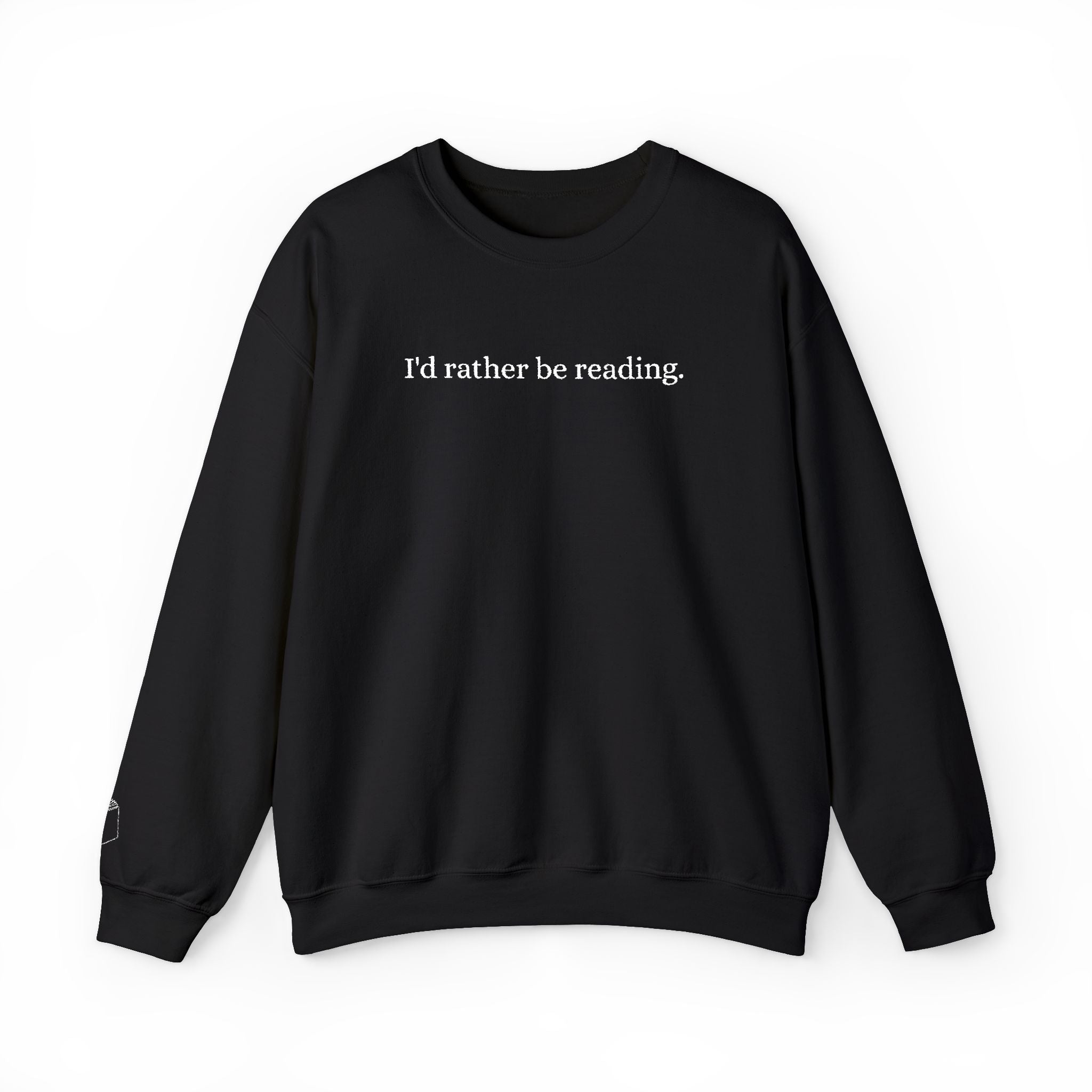 Embroidered "I'd Rather Be Reading" Crewneck