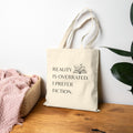 Reality is Overrated Tote Bag