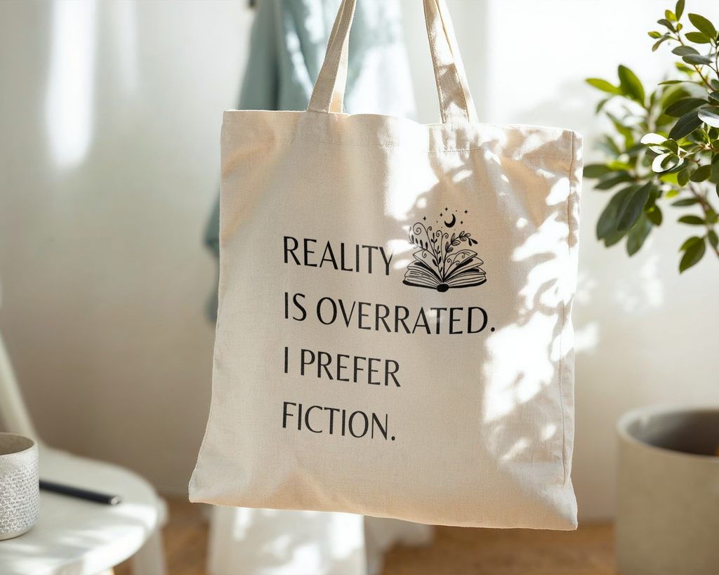 Reality is Overrated Tote Bag