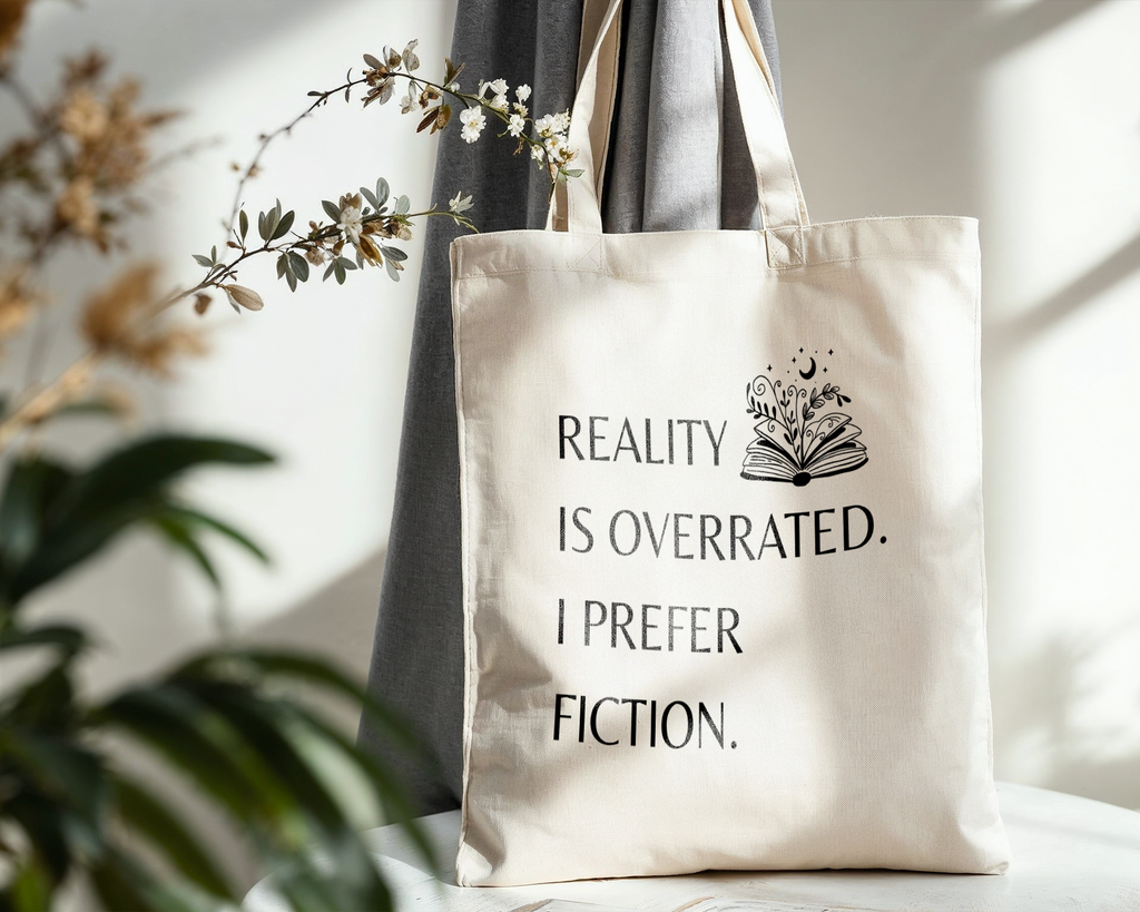 Reality is Overrated Tote Bag