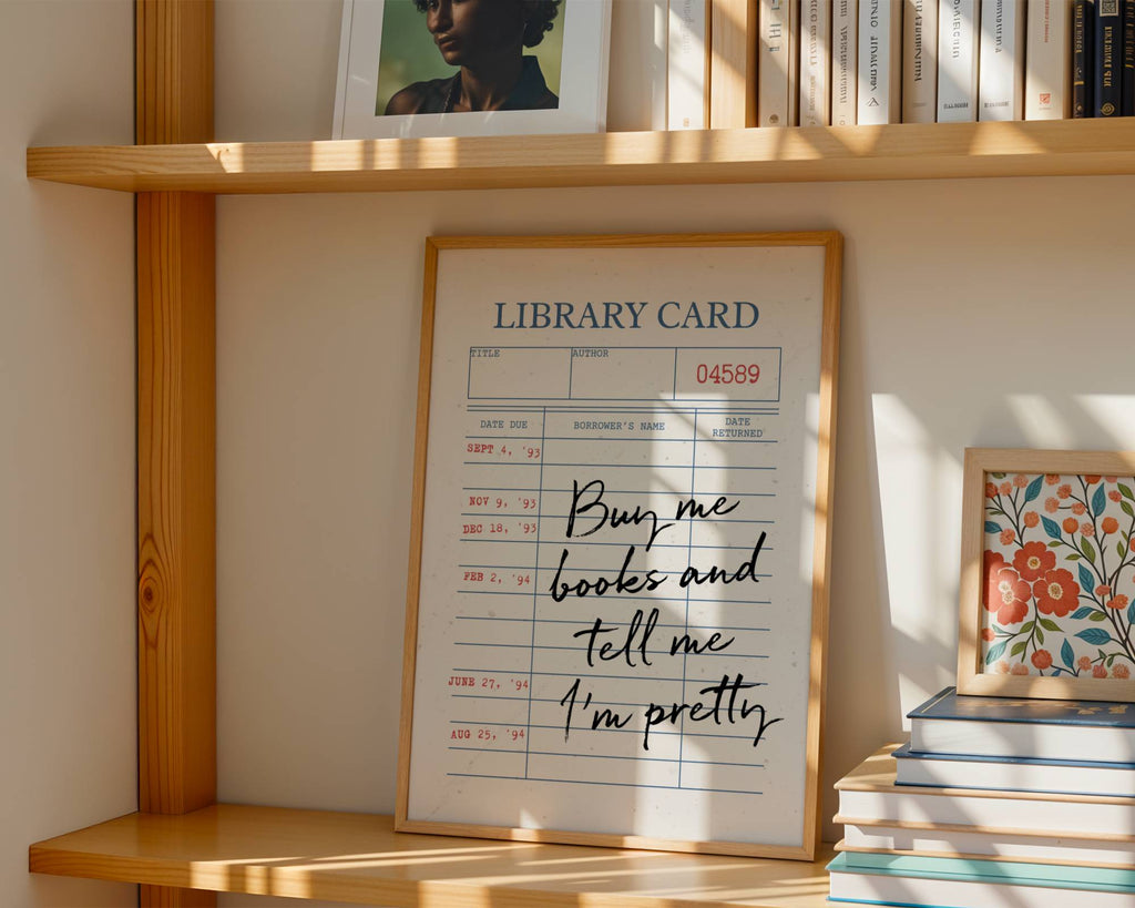 Vintage Library Card Wall Art - Buy Me Books and Tell Me I'm Pretty