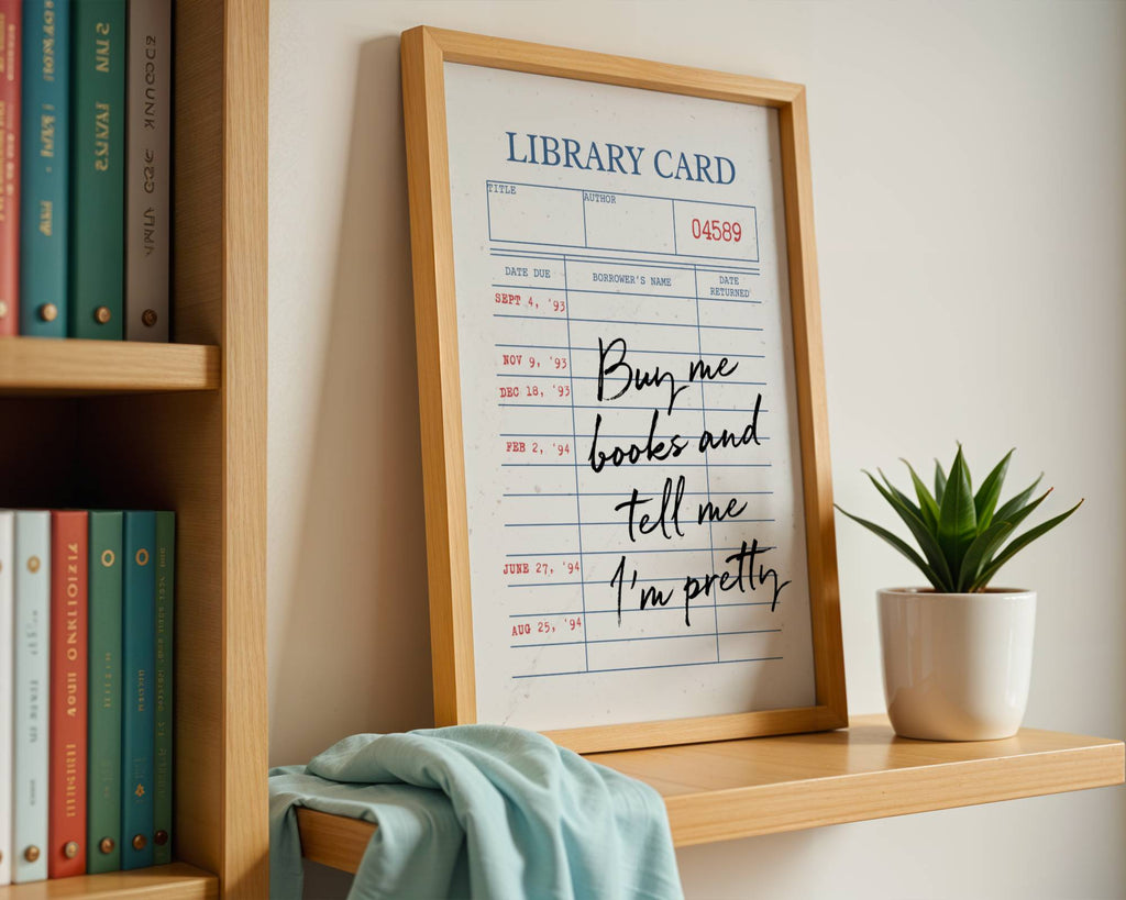 Vintage Library Card Wall Art - Buy Me Books and Tell Me I'm Pretty