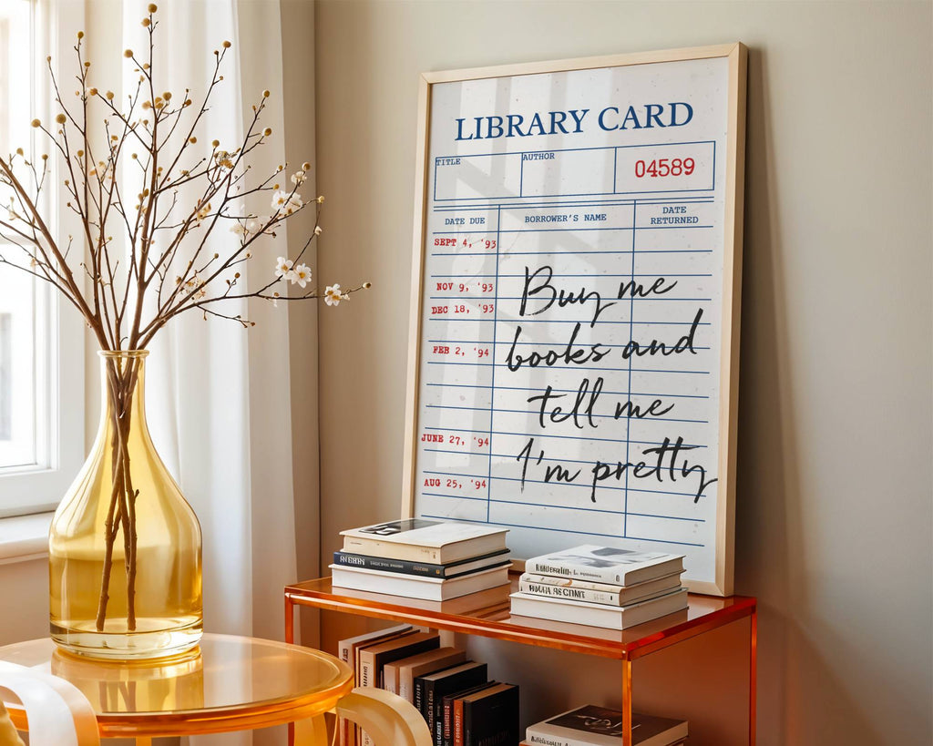 Vintage Library Card Wall Art - Buy Me Books and Tell Me I'm Pretty